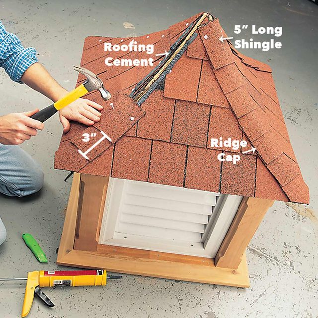 Add the ridge cap cupola