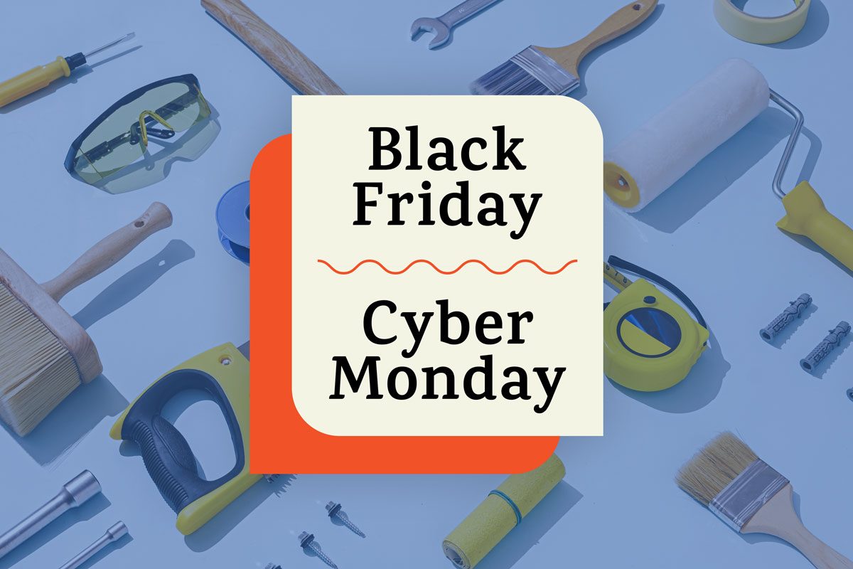 Flat Lay Still Life Of Assorted Workshop Tools And Hardware with a blue overlay and badge that reads "Black Friday Cyber Monday" over the center